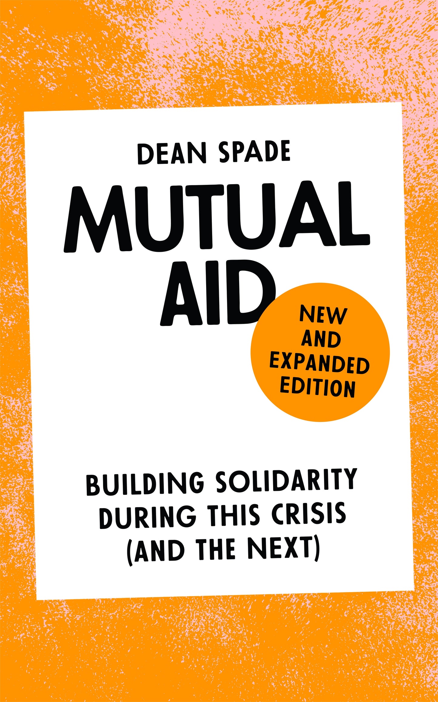 Mutual Aid New and Expanded Edition