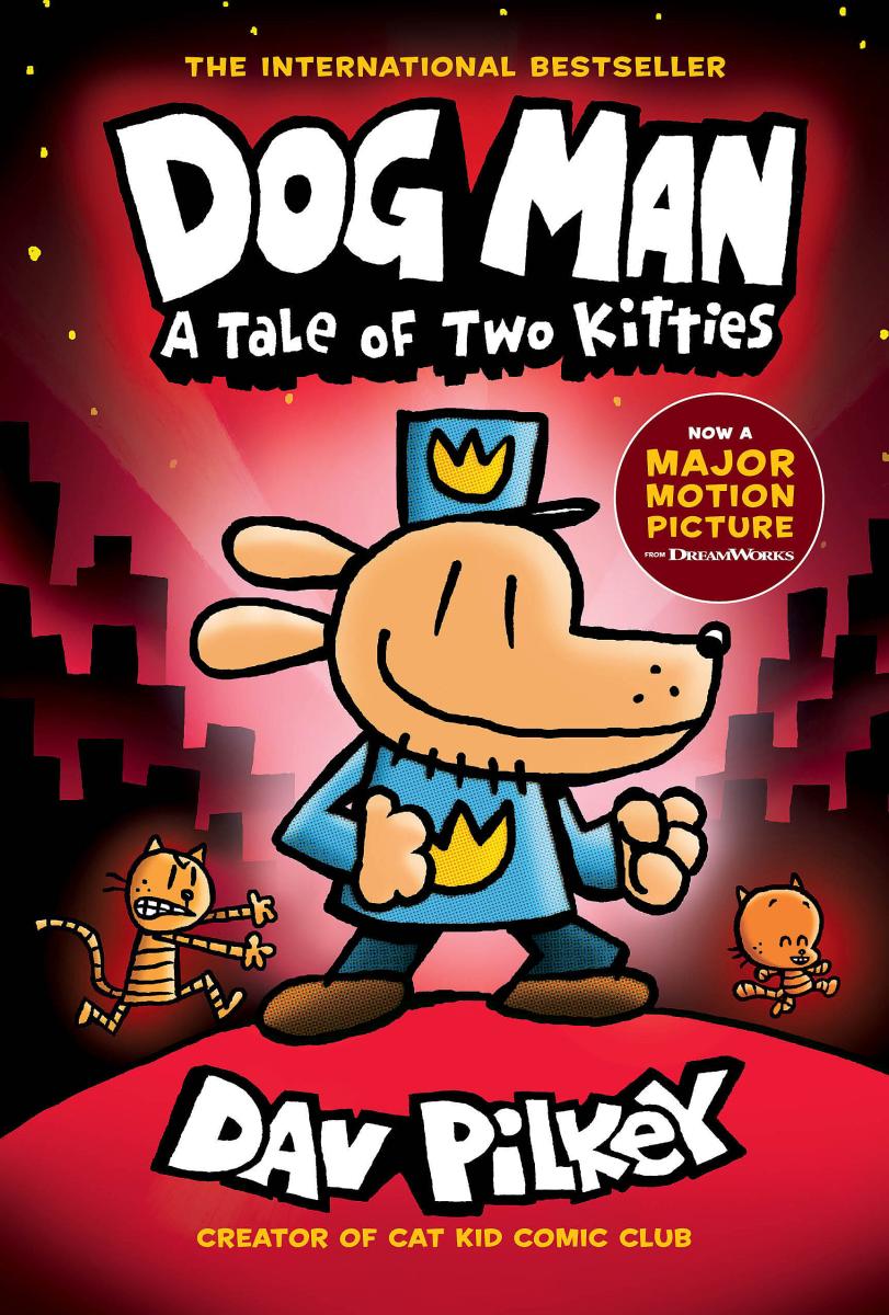 Dog Man #3 A Tale of Two Kitties: A Graphic Novel