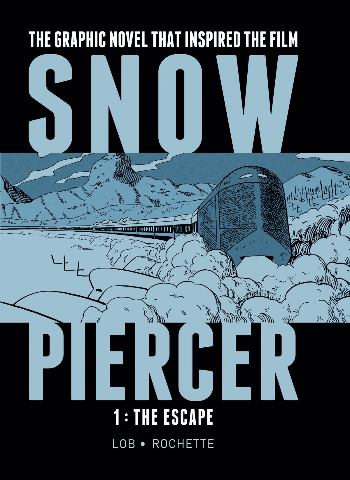 Snowpiercer Vol. 1: The Escape HC