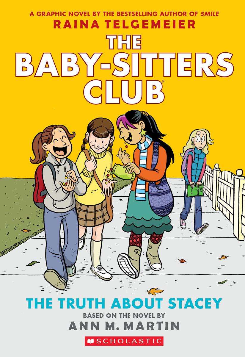 The Baby-Sitters Club #2 The Truth About Stacey: A Graphic Novel