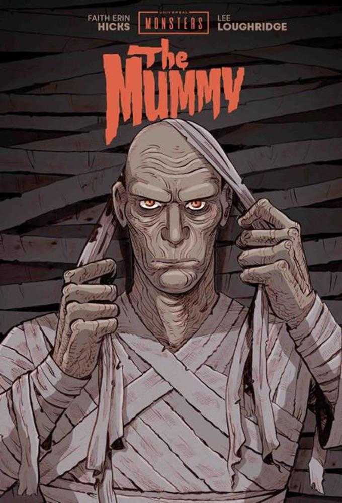 Universal Monsters The Mummy Hardcover Faith Erin Hicks & Lee Loughridge Cover
