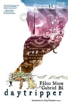 Daytripper (Jan 7th DTC Book Club Pick)