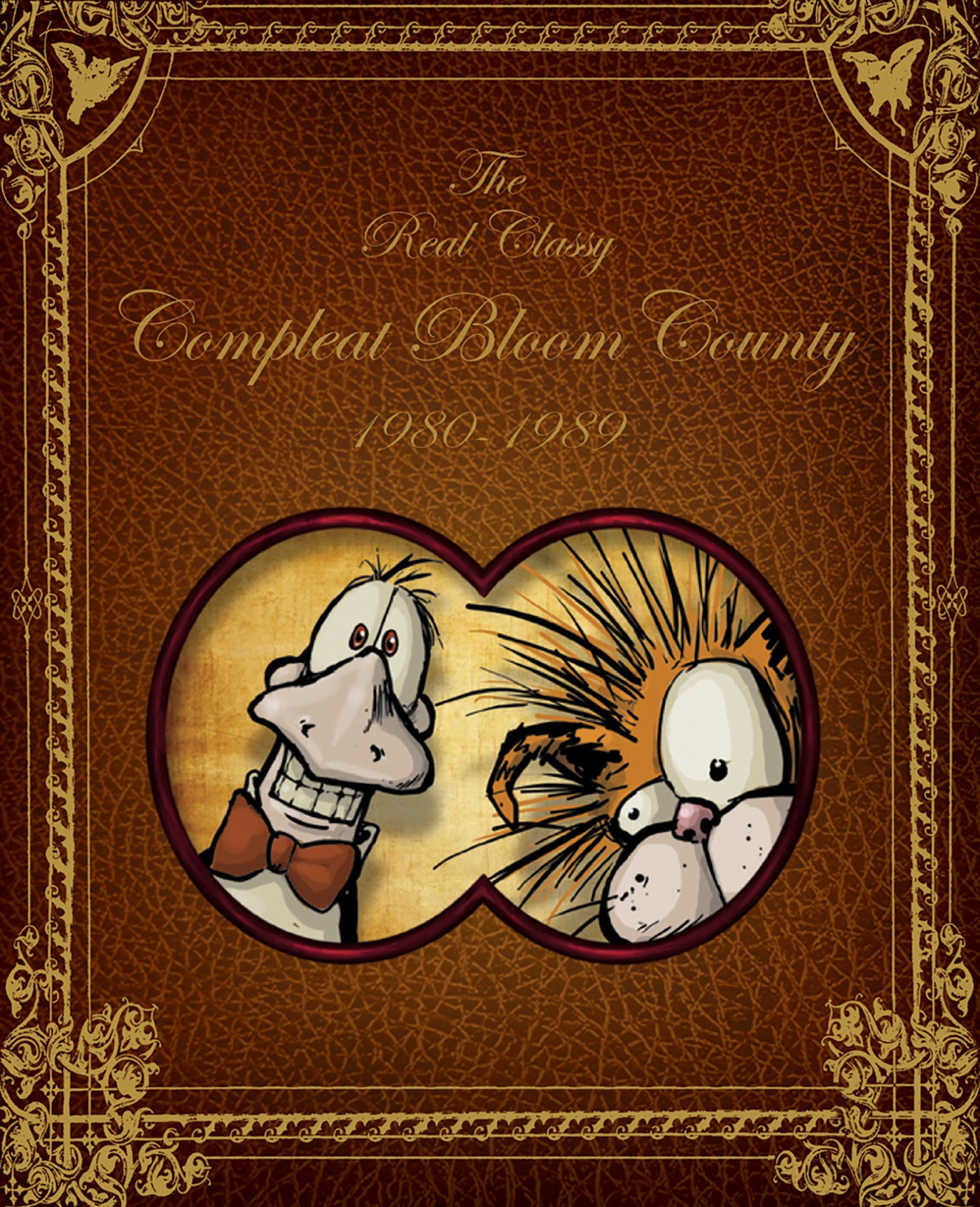 Bloom County: Real, Classy, &amp; Compleat: 1980-1989