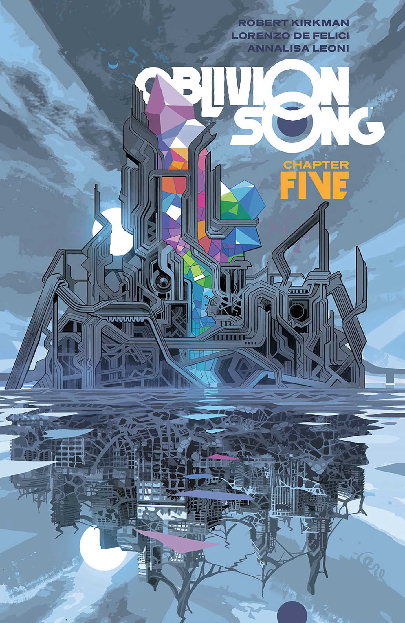 Oblivion Song by Kirkman &amp; De Felici Volume 5