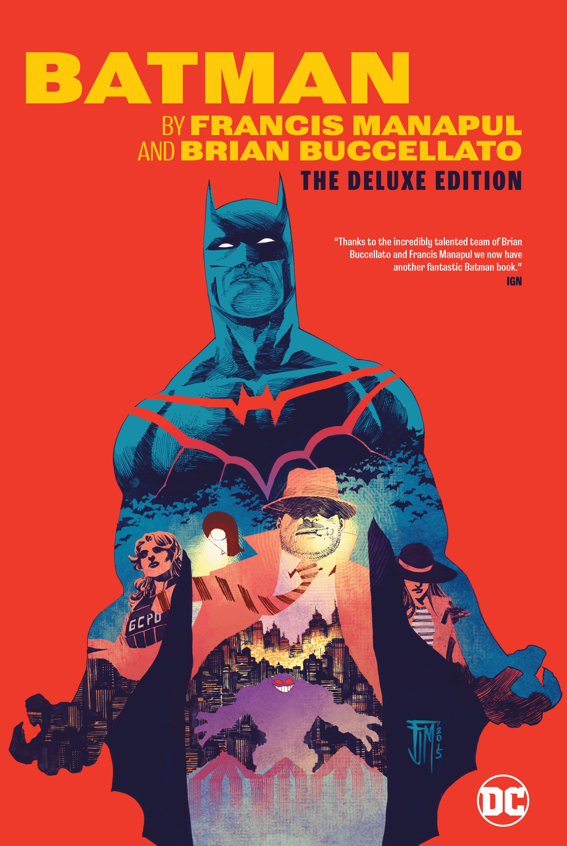 Batman by Francis Manapul &amp; Brian Buccellato Deluxe Edition
