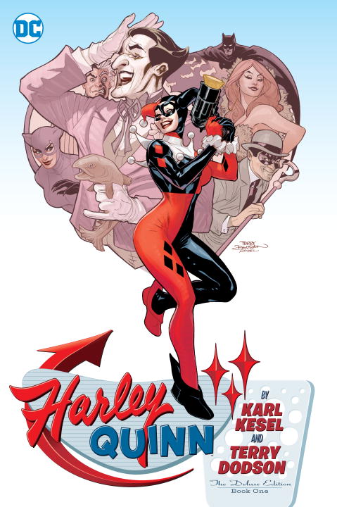 Harley Quinn By Karl Kesel And Terry Dodson: The Deluxe Edition Book One