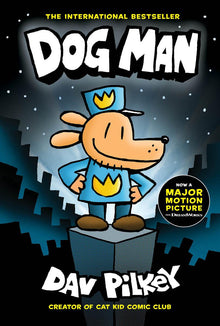 Dog man #1 Dog Man: A Graphic Novel