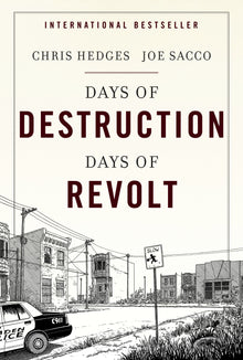 Days of Destruction, Days of Revolt