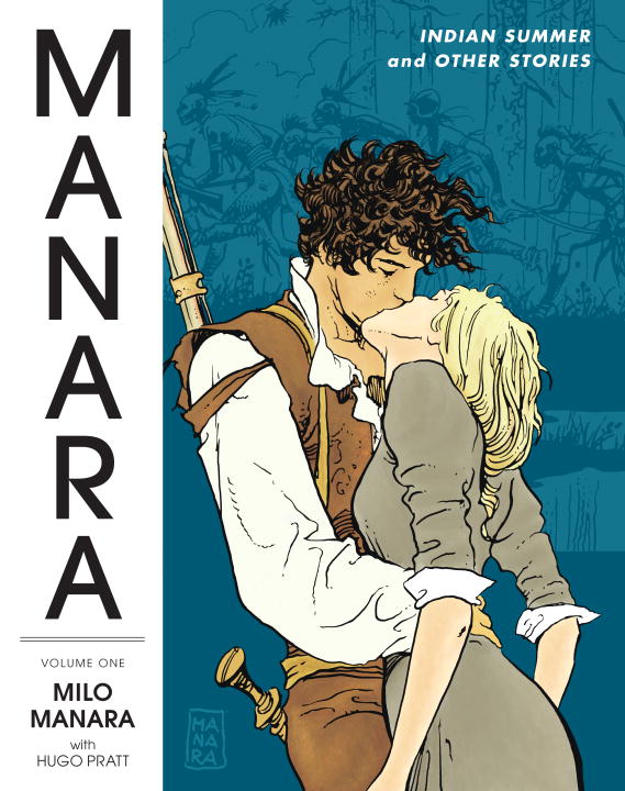The Manara Library Volume 1: Indian Summer and Other Stories