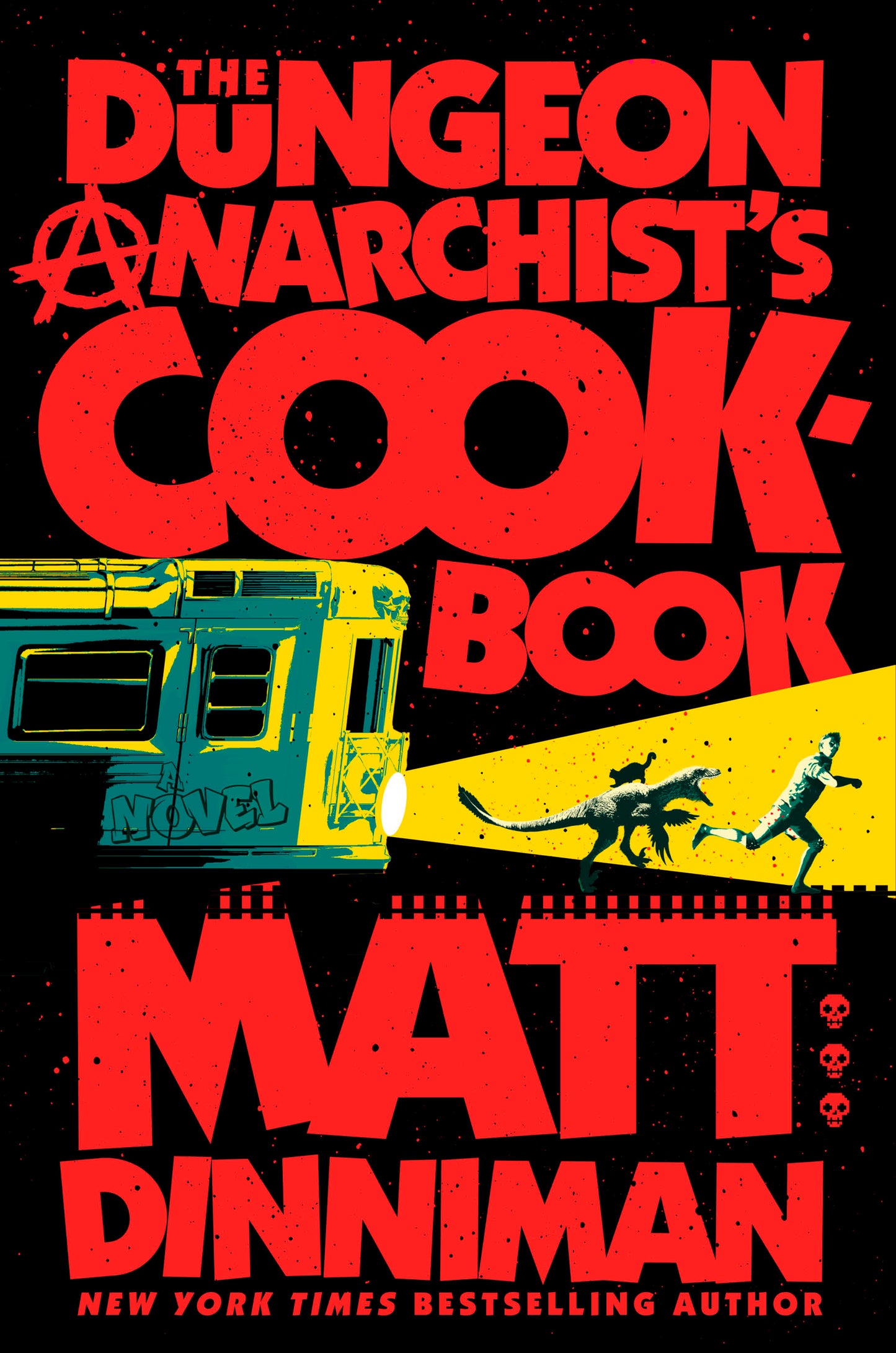 DCC 3: The Dungeon Anarchist's Cookbook