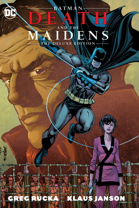 Batman: Death &amp; the Maidens Deluxe Edition