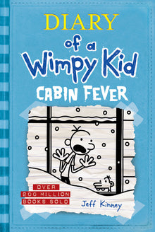 Diary of a Wimpy Kid #6 Cabin Fever
