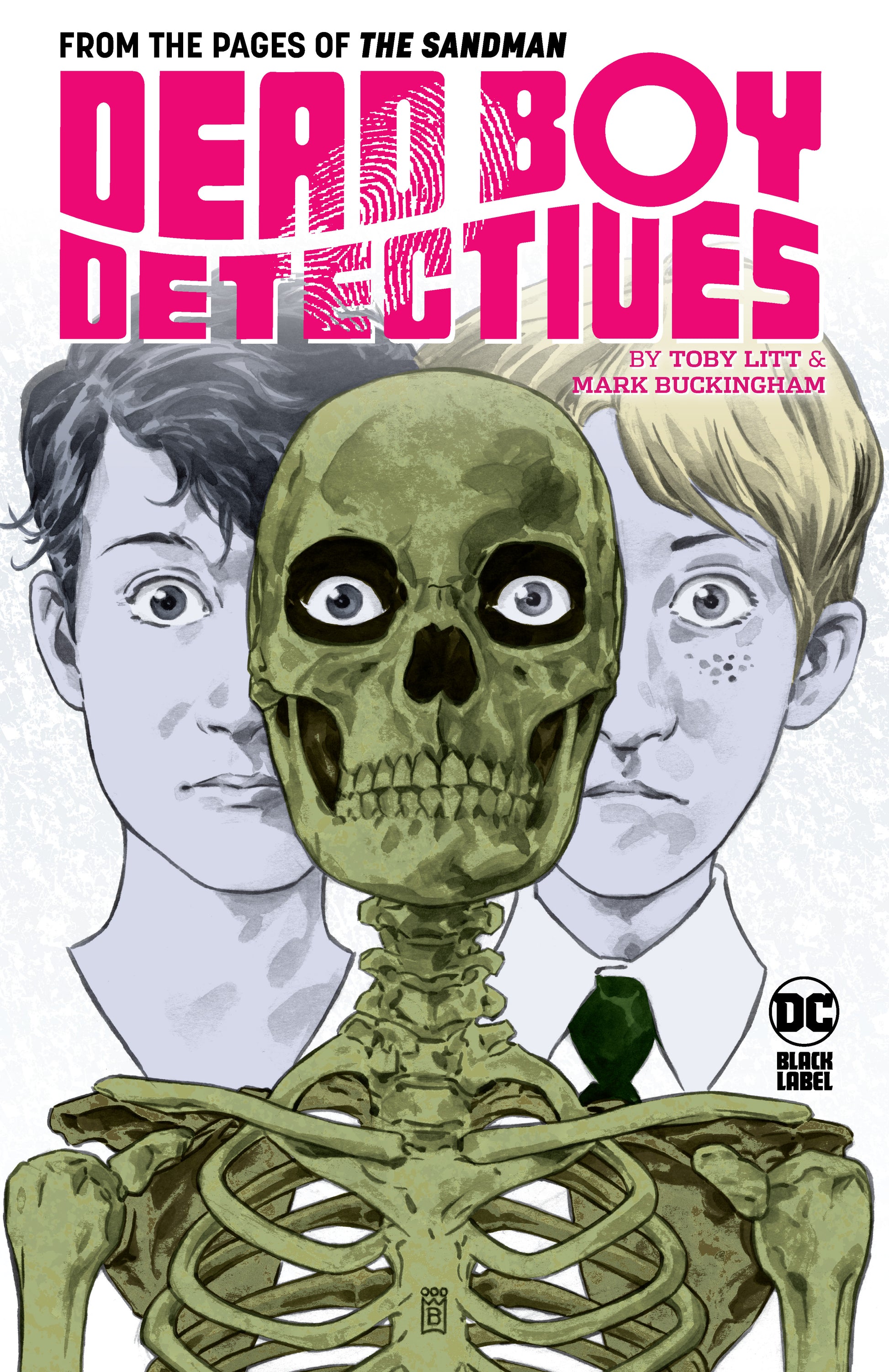 Dead Boy Detectives by Toby Litt &amp; Mark Buckingham