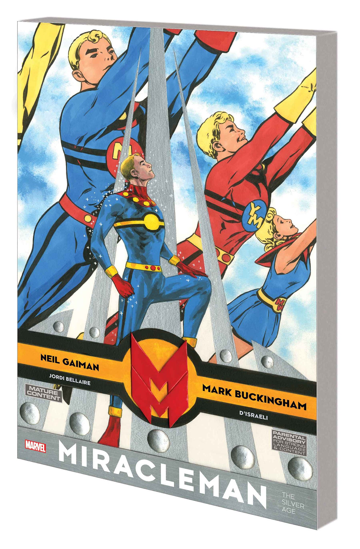 Miracleman By Gaiman &amp; Buckingham: The Silver Age