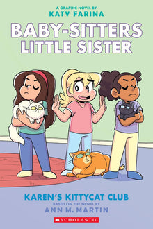 Baby-Sitters Little Sister #4 Karen's Kittycat Club: A Graphic Novel