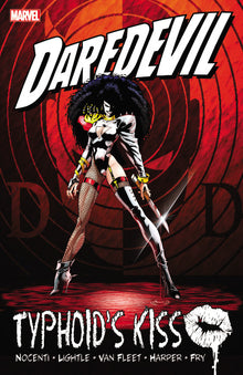 DAREDEVIL: TYPHOID'S KISS
