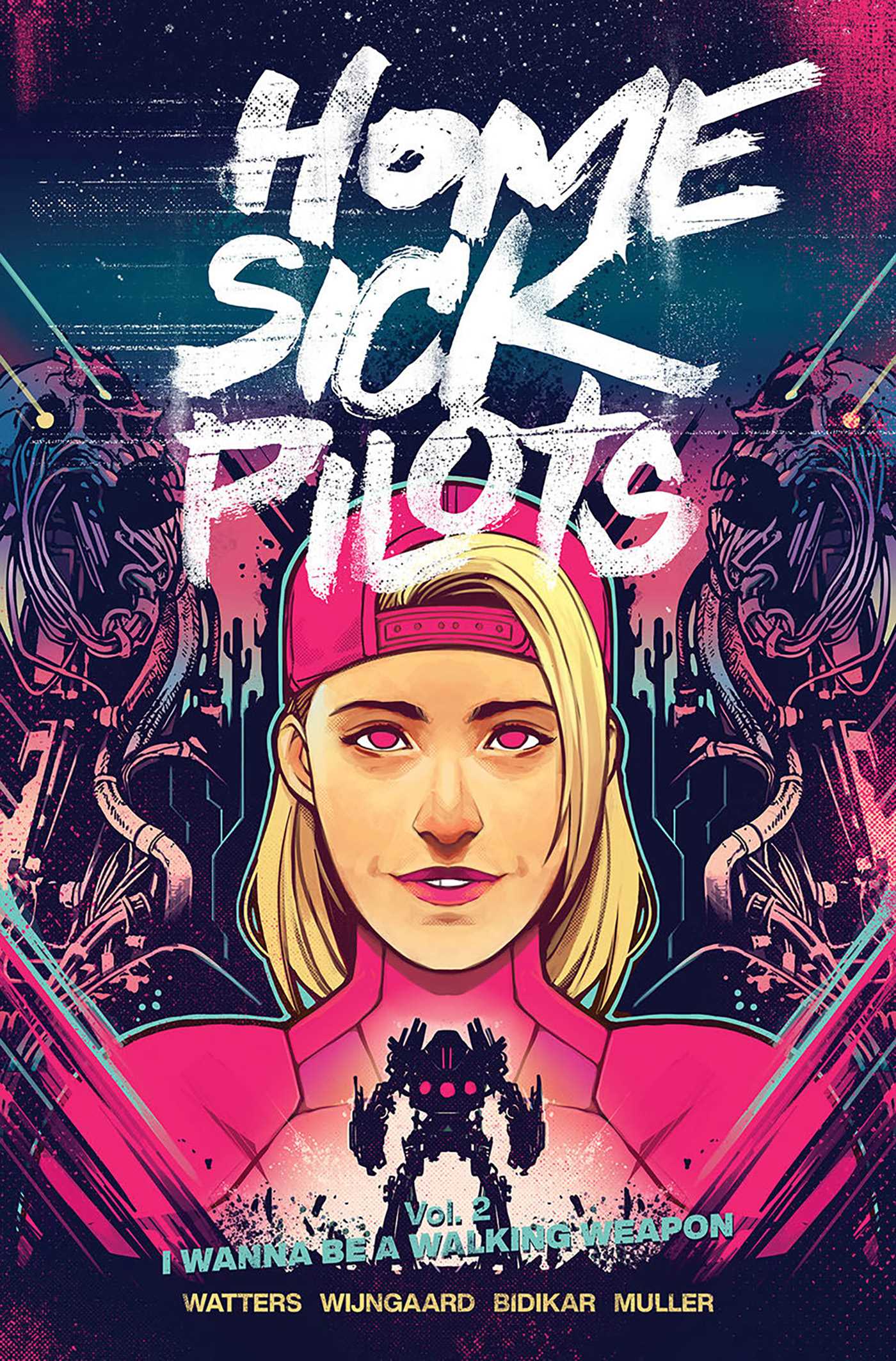 Home Sick Pilots Volume 2: I Wanna Be A Walking Weapon