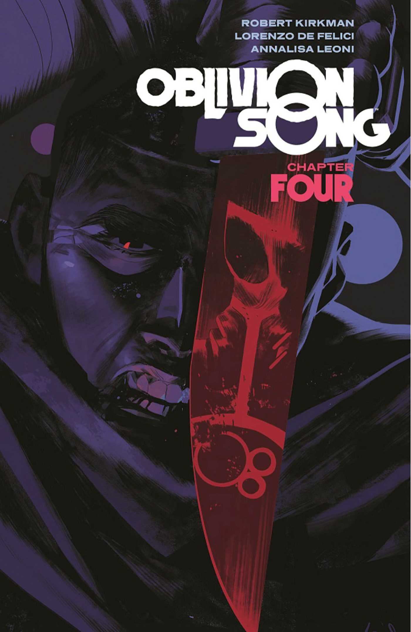 Oblivion Song by Kirkman &amp; De Felici Volume 4
