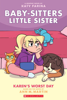 Baby-Sitters Little Sister #3: Karen's Worst Day: A Graphic Novel