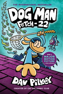 Dog Man#8 Fetch-22: A Graphic Novel