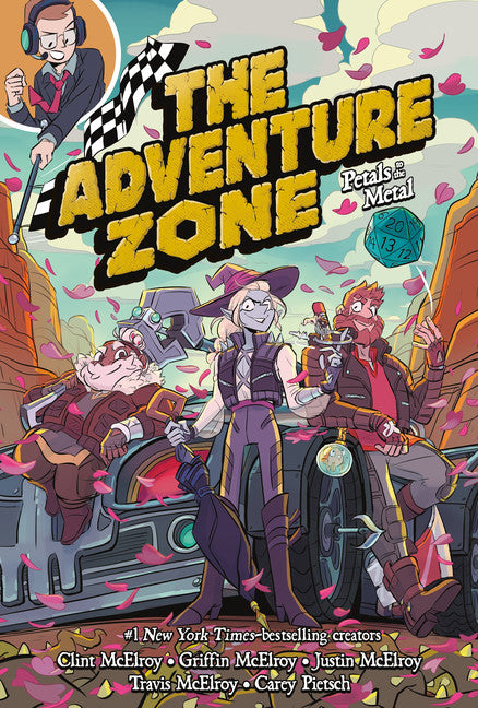 The Adventure Zone Book #3: Petals to the Metal