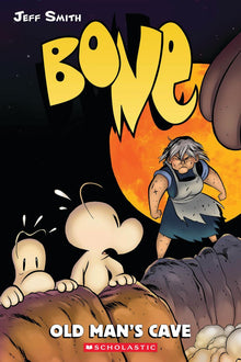 Bone #6 Old Man's Cave: A Graphic Novel