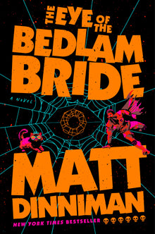 DCC 6: The Eye of the Bedlam Bride