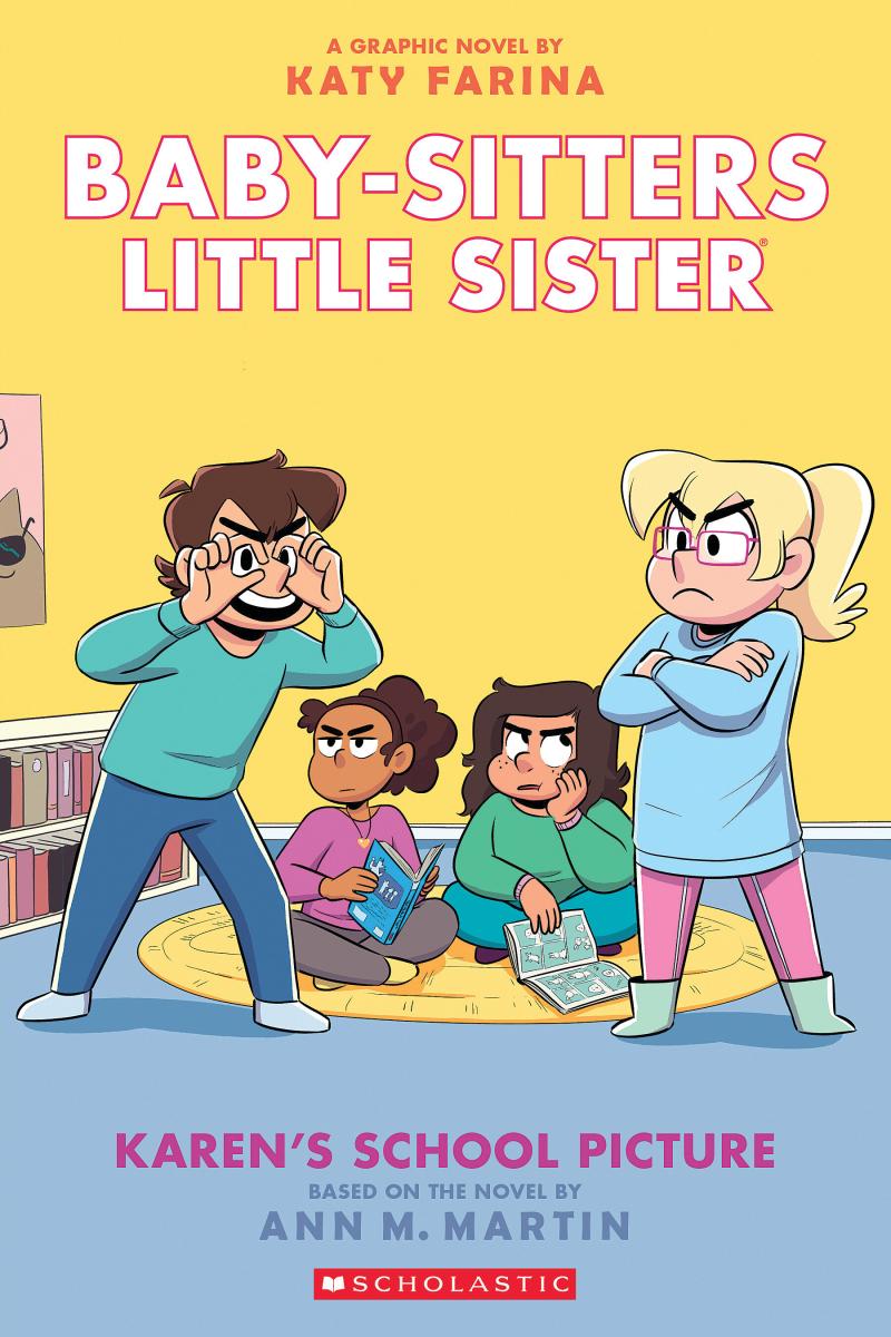Baby-Sitters Little Sister #5 Karen's School Picture: A Graphic Novel