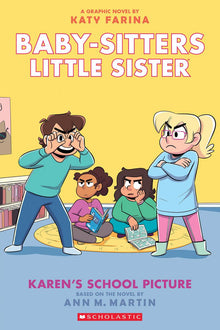 Baby-Sitters Little Sister #5 Karen's School Picture: A Graphic Novel