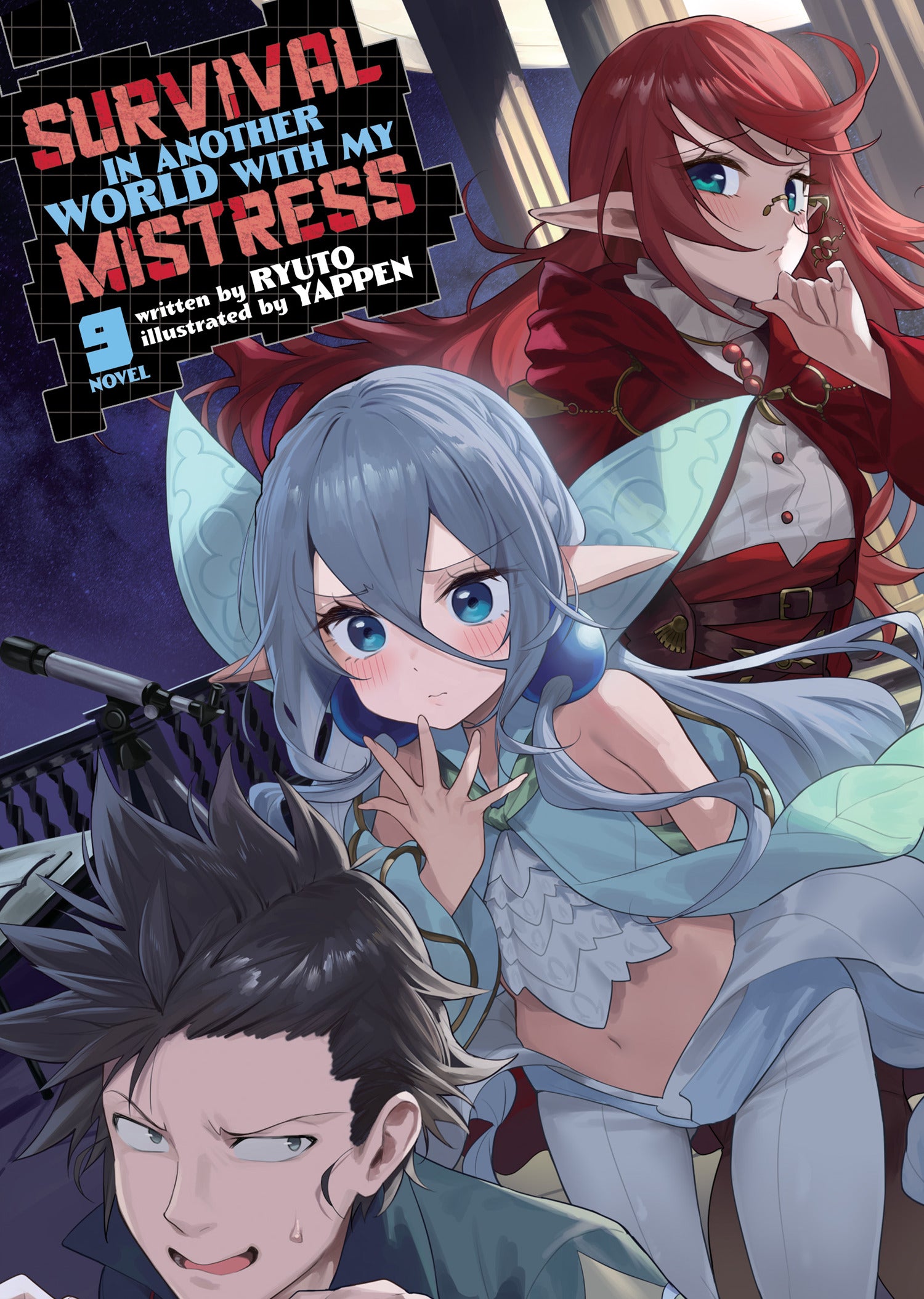Survival in Another World with My Mistress! (Light Novel) Vol. 9
