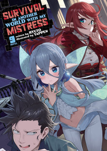 Survival in Another World with My Mistress! (Light Novel) Vol. 9