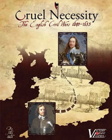 Victory Point Games - Cruel Necessity: The English Civil Wars 1640-1653