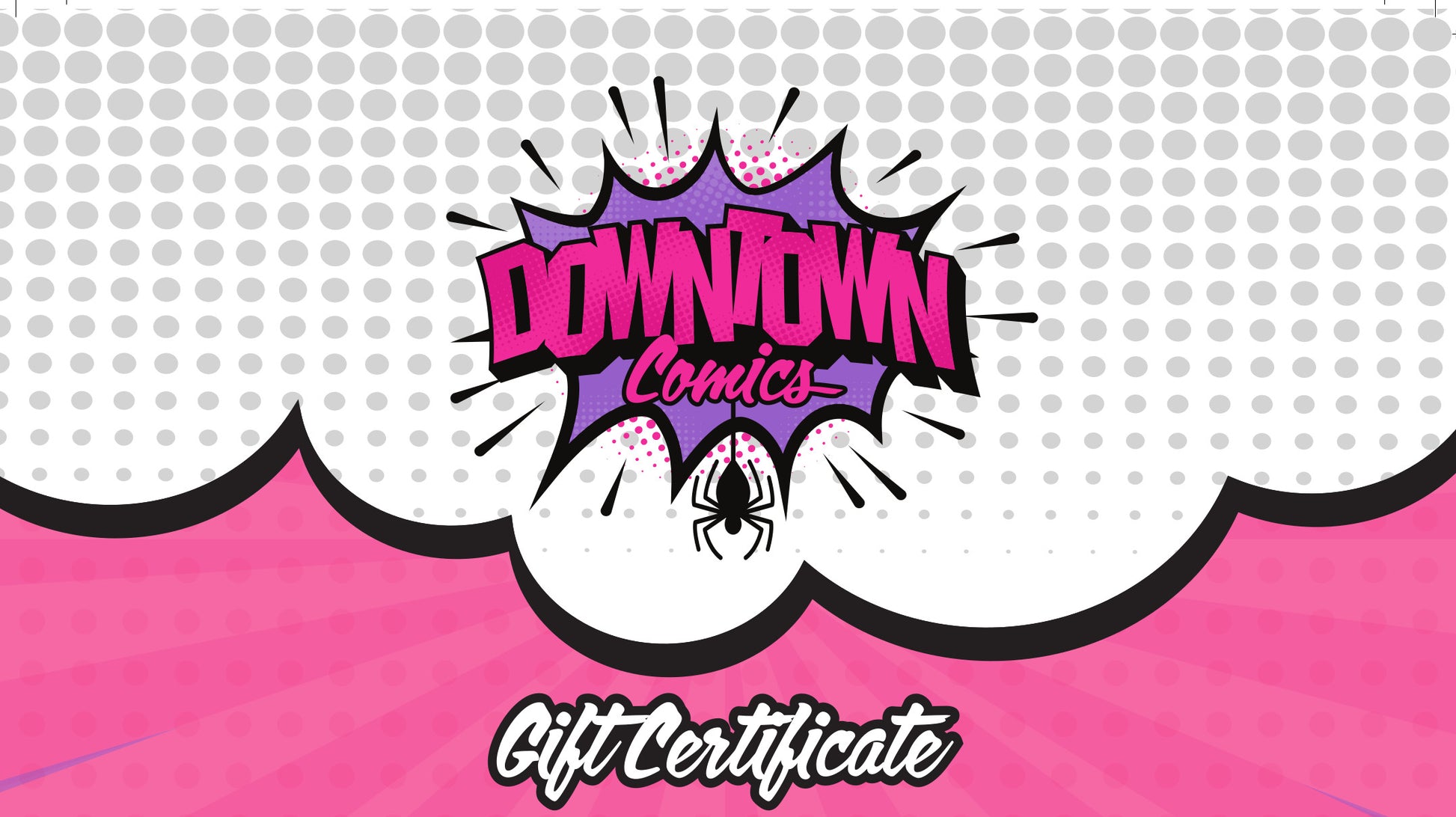 Downtown Comics Gift Certificate