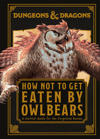 How to Not Get Eaten by Owlbears