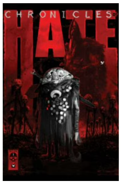 Chronicles of Hate Volume 1