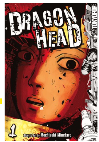 Dragon Head Volume 1  (2006)