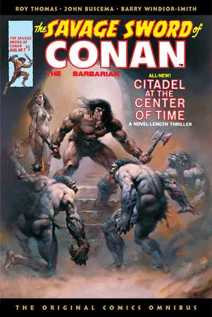 The Savage Sword of Conan: The Original Comics Omnibus Vol. 1